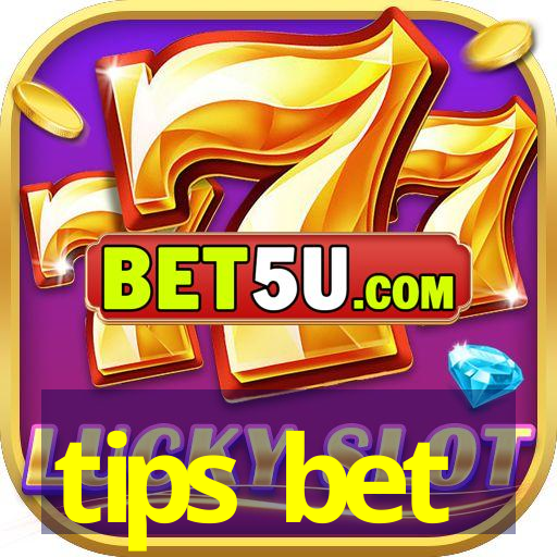 tips bet